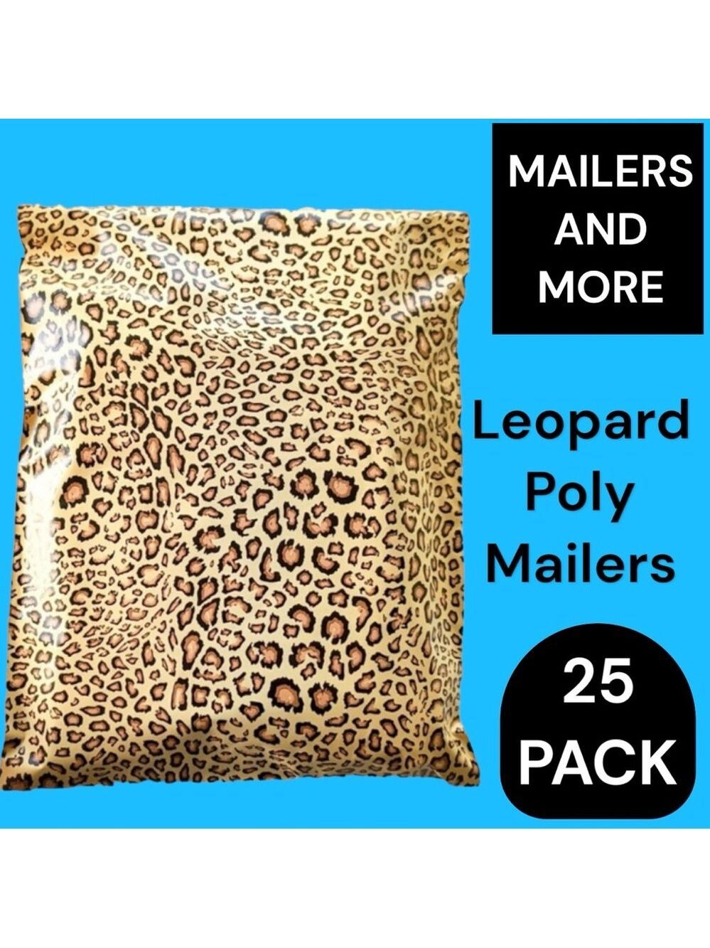 25 10X13 Poly Mailers Leopard PRICE IS FIRM - Picture 4 of 15
